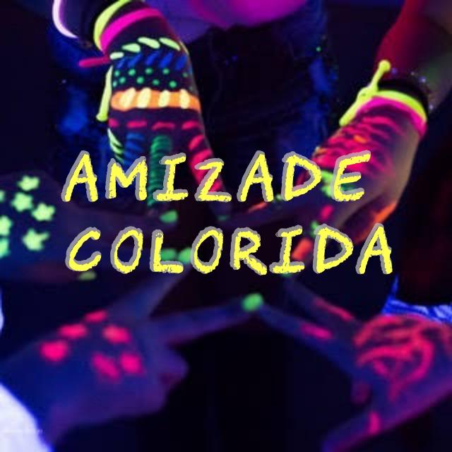 Amizade Colorida♡